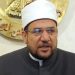 وزير الأوقاف يعتمد 35 مليون جنيه من الموارد الذاتية لعمارة المساجد